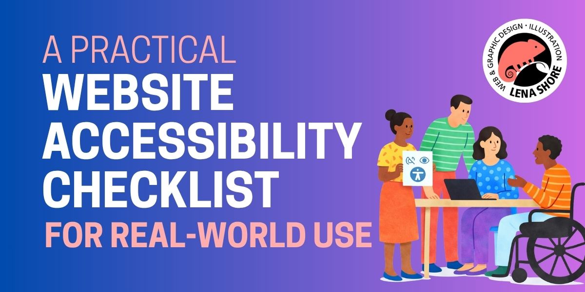 A Practical Website Accessibility Checklist for Real-World Use - Lena Shore